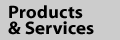 Products and Services